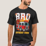 Vuurvlieger Birthday Crew Brother Family Firefight T-shirt<br><div class="desc">Brandstofbaden van de Britse Bemanner Brother Familie brandweerman.</div>