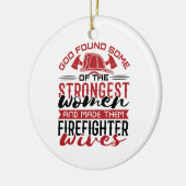 Vuurvrouw God vond de sterkste vrouwen Keramisch Ornament (Links)