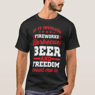 Vuurwerk Barbecues Bier en Vrijheid Grappig 4e van T-shirt