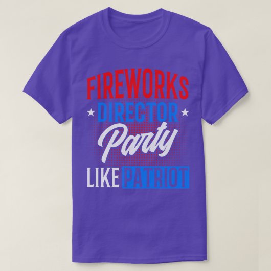 Vuurwerk directeur partij als patriot 4 juli t-shirt (Design voorkant)