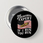 Vuurwerk Expert Als Ik Ren Ren Je 4 Juli Ronde Button 7,6 Cm (Voorkant /achterkant)