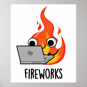 Vuurwerk Funny Fire Flame Pun Poster