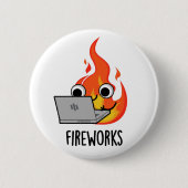 Vuurwerk Funny Fire Flame Pun Ronde Button 5,7 Cm (Voorkant)