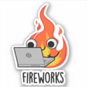 Vuurwerk Funny Fire Flame Pun Sticker (Voorkant)