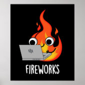 Vuurwerk Grappige Vuurvlam Pun Donker BG Poster (Voorkant)