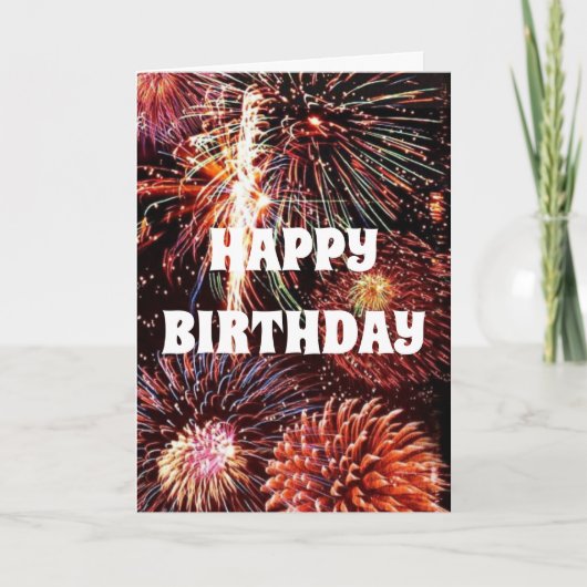 VUURWERK IS NIET GENOEG OM EEN GELUKKIGE VERJAARDA KAART (Voorkant)