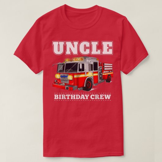 vuurwerkbrandweerman van oom Birthday Crew T-shirt (Design voorkant)