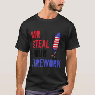 Vuurwerkdirecteur 4 juli Py Mr Steal Your Fi T-shirt