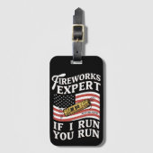 Vuurwerkexpert als ik u laat draaien op 4 juli bagagelabel (Voorkant (verticaal))