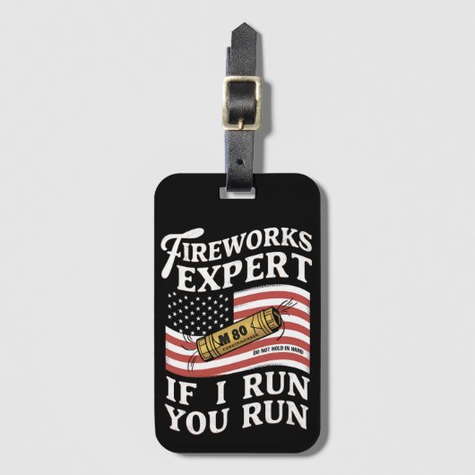 Vuurwerkexpert als ik u laat draaien op 4 juli bagagelabel (Voorkant (verticaal))