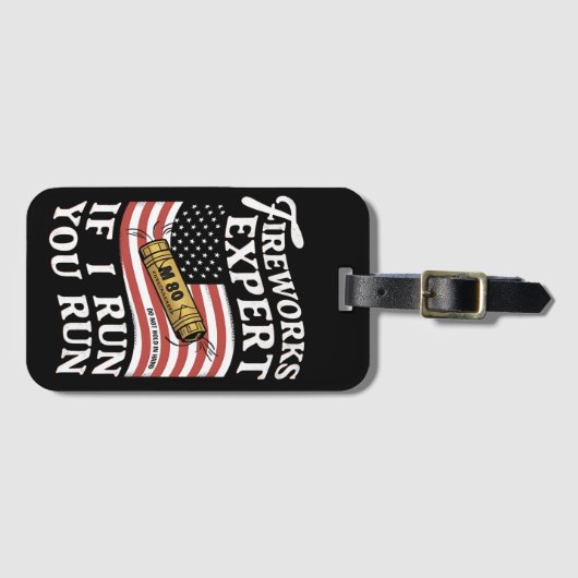 Vuurwerkexpert als ik u laat draaien op 4 juli bagagelabel (Voorkant (horizontaal))