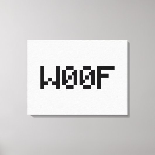 W00F [Dierengeluiden in leetspreken] Canvas Afdruk (Voorkant)