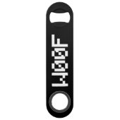 W00F [Dierengeluiden in leetspreken] Speed Flessenopener (Voorkant)