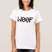 W00F [Dierengeluiden in leetspreken] T-shirt (Voorkant)