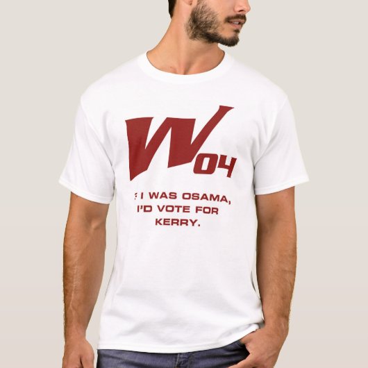 w04 - Osama stemt voor kerry T-shirt (Voorkant)