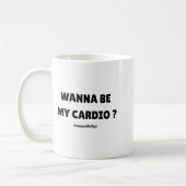 W Be My Daily Cardio Funny Gym Saying (on Back) Koffiemok (Links)