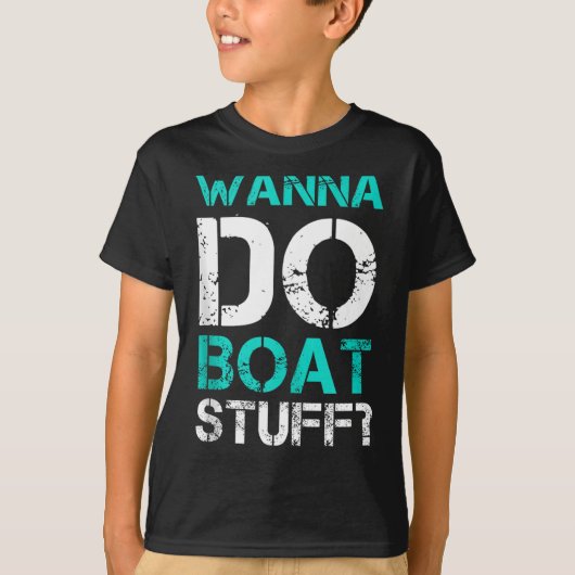 W Do Boat Stuff Tanks Funny Cruise Lake Vacation T (Voorkant)