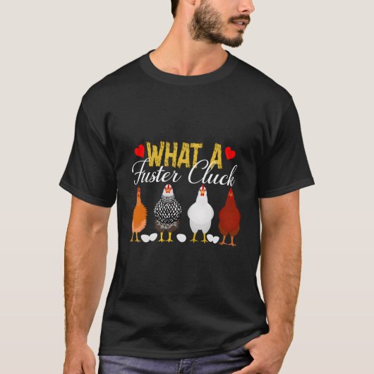 W Een Fuster Cluck Kip T-shirt (Voorkant)