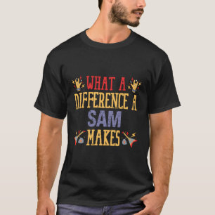 W Een verschil dat een Sam maakt T-shirt