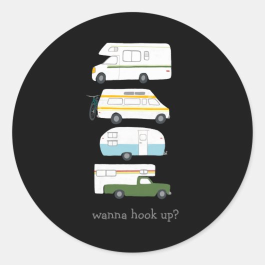 W Hook Up Funny Campervan Vanlife Rv Trailer  Ronde Sticker (Voorkant)