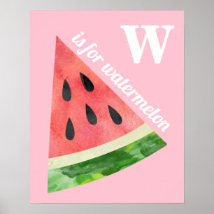 W is voor Watermeloen Poster