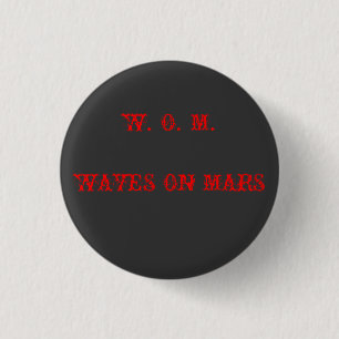W. O. M. WAVES OP MARS RONDE BUTTON 3,2 CM