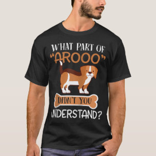 W P of Aroo begreep je Beagle Dog Zip niet T-shirt