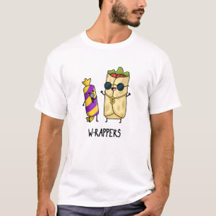 W-rappers Funny Food Pun T-shirt