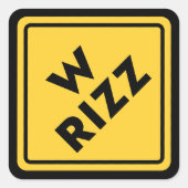 W rizz US waarschuwingsbord Meme Grappige quote Vierkante Sticker (Voorkant)
