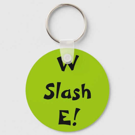 W Slash E! Sleutelhanger (Voorkant)