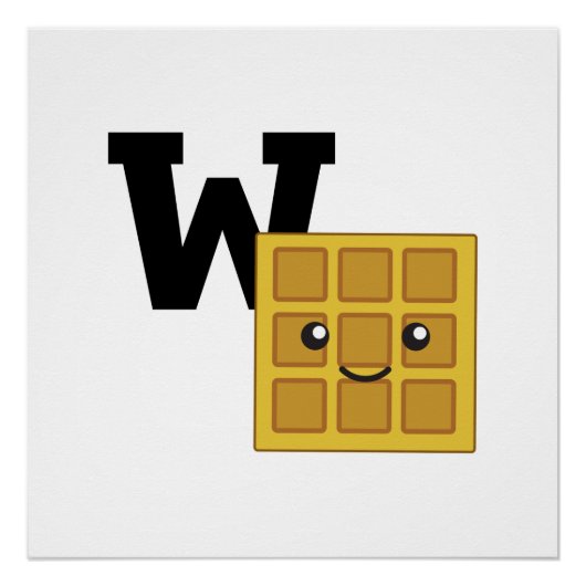 W staat voor Wafel Perfect Poster (Voorkant)