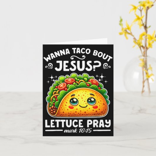 W Taco Bout Jesus Lettuce Pray Cinco De Mayo Chris Kaart (Gele Bloem)