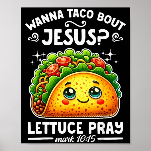 W Taco Bout Jesus Lettuce Pray Cinco De Mayo Chris Poster (Voorkant)