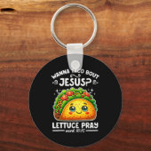 W Taco Bout Jesus Lettuce Pray Cinco De Mayo Chris Sleutelhanger (Voorkant)