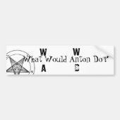 W.W.A.D. Wat zou Anton doen?(Zwart afdrukken) Bumpersticker (Voorkant)