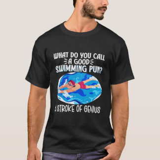 W Wat Noem Je Een Zwemmende Puns Zwemmer Zwem Humo T-shirt