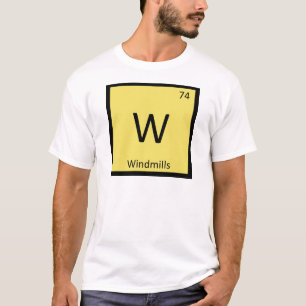 W - Windmolens Chemisch Periodiek Systeem Symbool T-shirt