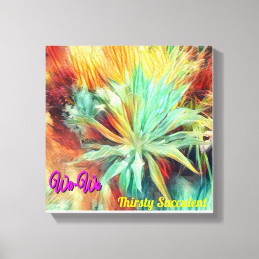 Wa-Wo Wave NFT Art Collectie DRIEST SUCCULENT 25 Canvas Afdruk (Voorkant)