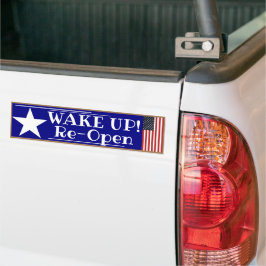 Waak op! Opnieuw openen  Bumpersticker