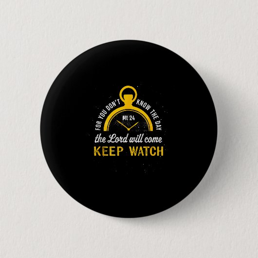 Waakzaam zijn Matteus 24_42 Ronde Button 5,7 Cm (Voorkant)