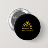 Waakzaam zijn Matteus 24_42 Ronde Button 5,7 Cm (Voorkant /achterkant)