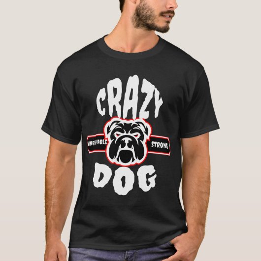waanzinnig sterke hond t-shirt (Voorkant)