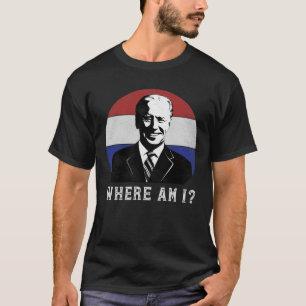 Waar ben ik tegen Joe Biden, het ergste President  T-shirt