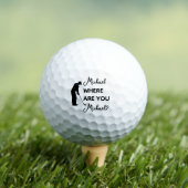 Waar ben je aangepaste naam Funny Lost Golfballen (Insitu Shirt)