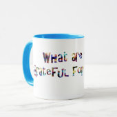 Waar ben je vandaag dankbaar voor? mok (Voorkant links)
