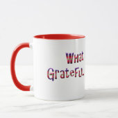 Waar ben je vandaag dankbaar voor? mok (Links)
