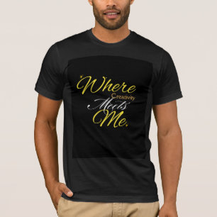 Waar creativiteit mij ontmoet t-shirt