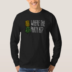 Waar de partij bij Swinger ondersteboven anas is T-shirt