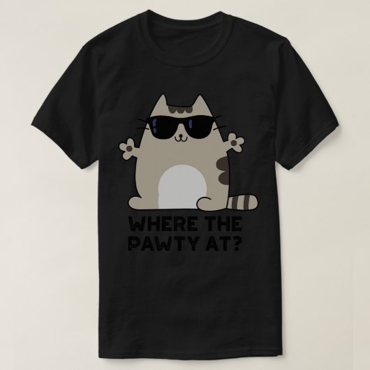 Waar de Pawty bij Schattige Party Cat Pun T-shirt (Design voorkant)