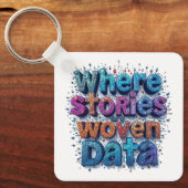 Waar de verhalen geweven data sleutelhanger (Voorkant)